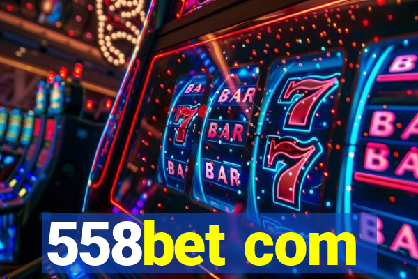 558bet com